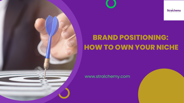 Brand Positioning: How to Own Your Niche